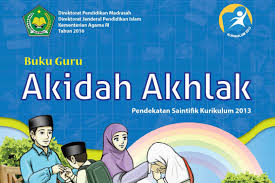Sd/mi, 1, guru kelas rendah disukai diunduh. Buku Guru Dan Siswa Akidah Akhlak Kelas 3 Dan 6 Mi Kurikulum 2013 Guru Madrasah