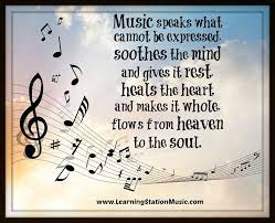 I was once asked what music means to me? Music Speaks What Cannot Be Expressed Soothes The Mind And Gives It A Rest Heals The Heart And Makes It Whole F Music Is Life Learning Stations Music Quotes