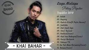 Download lagu lagu khai bahar mp3 gratis (5.81 mb) dan streaming kumpulan lagu lagu khai bahar (04:14 min) terbaru dan enak dinikmati untuk melihat detail lagu lagu khai bahar klik salah satu judul yang cocok, kemudian untuk link download lagu khai bahar ada di halaman berikutnya. Full Album Khai Bahar Youtube