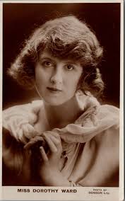 DOROTHY WARD : SWEET, PURE, INNOCENT, AND TALENTED ENGLISH STAGE ACTRESS