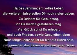 Funfzig Wirst Du Heute 50 Geburtstag Gesundheit Gluck Und Zufriedenheit Und Weiterhin Eine Gute Z Spruche Zum Geburtstag Geburtstag Verse Zum Geburtstag