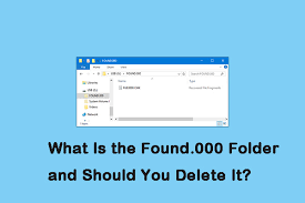 What Is The Found.000 Folder And Should You Delete It?