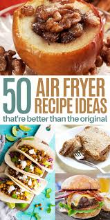 Best Air Fryer Recipes For Breakfast Lunch And Dinner In 2020 Air Fryer Recipes Recipes Breakfast Recipes