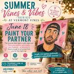 Paint your Partner: SUMMER VINES & VIBES SERIES