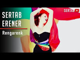 Sertab Erener Rengarenk Youtube