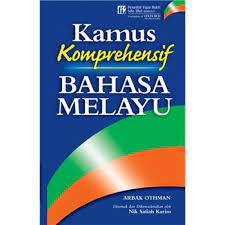 KAMUS KOMPREHENSIF BAHASA MELAYU