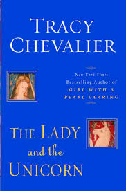 But the last tapestry is this. The Lady And The Unicorn By Tracy Chevalier