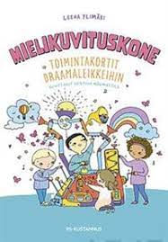 Check spelling or type a new query. Mielikuvituskone Leena Ylimaki Muu 9789523700260 Adlibris Kirjakauppa
