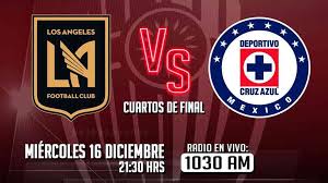 La hora de este partido será a las 21:00 horas, hora colombiana. Escucha En Vivo Aqui El Partido Entre Lafc Vs Cruz Azul Futbol Total