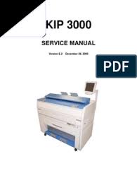 Kip 7100 wide format printer. Kip 3000 Service Manual Image Scanner Photocopier