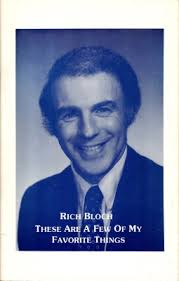 Rich Bloch: These Are a Few of My Favotire Things