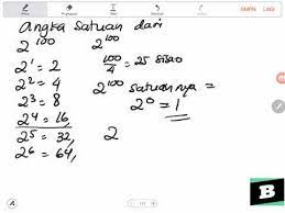 Maybe you would like to learn more about one of these? Tentukan Angka Satuan Pada Bilangan A 2 Pangkat 100 B 2 Pangkat 999 Youtube