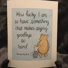 I wonder how many wishes a star can give. Goodbye Card Winnie The Pooh How Lucky I Am To Have Something That Makes Saying Goodbye So Hard Quote Cards How Lucky Am I Hard To Say Goodbye