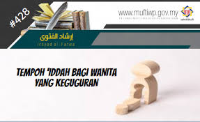 Dia berkongsi 9 persediaan dan tanggungjawab isteri selepas kematian suami yang perlu kita ketahui. Pejabat Mufti Wilayah Persekutuan Irsyad Al Fatwa Siri Ke 428 Tempoh Iddah Bagi Wanita Yang Keguguran