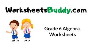 You can select different variables to customize these algebra worksheets for. Grade 6 Algebra Worksheets Worksheets Buddy