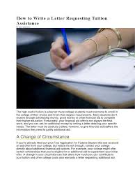Closing sample paragraphs i trust that the information provided will be of assistance and will be. How To Write A Letter Requesting Tuition Assistance Tuition Payments Government