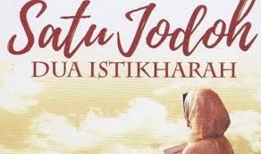 Struktur Novel Satu Jodoh Dua Istikharah Bungfei Com
