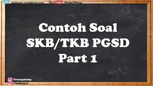 Maybe you would like to learn more about one of these? Contoh Soal Cpns 2018 Contoh Soal Skb Guru Kelas Part 1 Qwerty