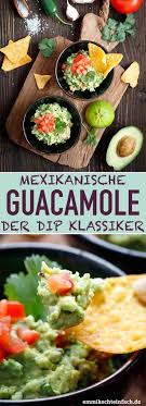 Mexikanische Guacamole Der Einfache Dip Klassiker Emmikochteinfach Rezept Guacamole Einfache Rezepte Mittagessen Rezepte