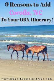 9 Reasons Corolla Nc Should Be Part Of Your Outer Banks Itinerary In 2020 Corolla Nc Obx Beach Obx Vacation