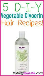 5 vegetable glycerin recipes for hair beautymunsta free natural beauty hacks and more glycerin for hair vegetable glycerin uses healthy hair tips