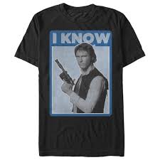 When princess leia (carrie fisher) finally professes her love for han solo (harrison. Men S Star Wars Han Solo Quote I Know T Shirt Target