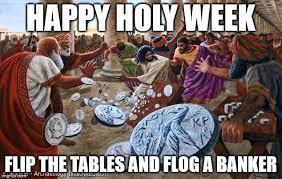 We must show love to all students, especially students of color and the lgbtq community. Jesus Table Flipping Christ Memes Imgflip