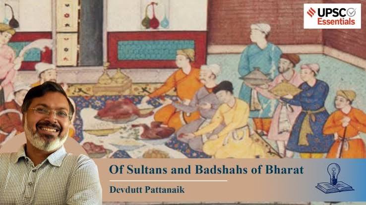 Art and Culture with Devdutt Pattanaik | Sultan, Badshah and Shahenshah, what these titles say about India's Muslim rulers | UPSC Current Affairs News - The Indian Express