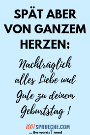 Nun ist wieder ein jahr vorüber und dieses paar feiert bald seinen hochzeitstag? Nachtragliche Geburtstagswunsche 49 Lustig Originell Herzlich