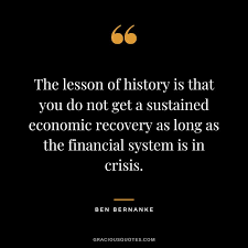 68 Ben Bernanke Quotes on Economics & Crisis (GFC)