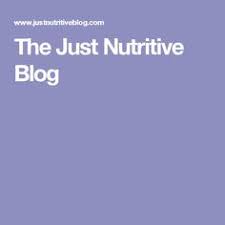 the just nutritive blog just nutritive blog skin