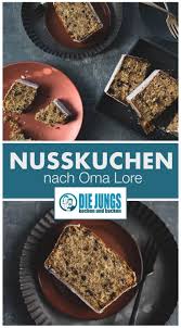 Oma Lores Nusskuchen Rezept Mit Bildern Kochen Und Backen Rezepte Nusskuchen