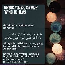 Alangkah Sedikitnya Orang Yang Ikhlas Iman Allah Motivasi