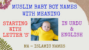 Muslim Baby Boy Names Starting With Letter S Islamic Names For Baby Boy Islamic Boy Names Youtube