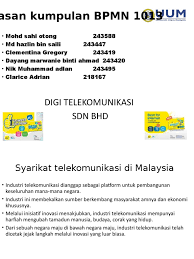 Tawaran ini dipelawa kepada warganegara malaysia yang berkelayakan serta memenuhi syarat syarikat. Presentation For Digi Assignmnt