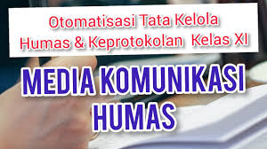 We did not find results for: Media Komunikasi Humas Materi Otk Humas Keprotokolan Kelas Xi Youtube