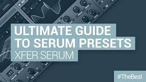 Your current browser isn't compatible with soundcloud. Xfer Serum Presets The Ultimate Guide To The Best Serum Patches