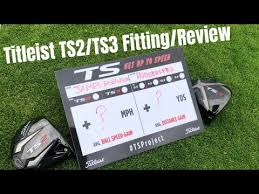 titleist ts2 titleist ts3 driver review and fitting