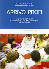 Amazon It Arrivo Prof Attivita Per Prepararsi All Ingresso Nella Scuola Secondaria Di Primo Grado Friso Gianna Carretti Barbara Paiano Angela Cornoldi Cesare Libri