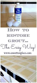 How To Restore Grout The Easy Way On Sutton Place Cleaning Hacks Household Hacks Cleaning