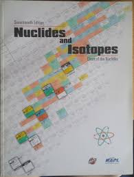 Nuclides And Isotopes Chart Of The Nuclides 17th Edition