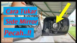 Kalau defect kereta adalah 1%, bermakna dalam 8000 unit tu ada dalam 80 unit yang defect. 7 09 Mb Cara Tukar Side Mirror Cara Tukar Side Mirror Kereta Download Lagu Mp3 Gratis Mp3 Dragon