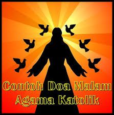 Doa di dalam keluarga katolik bisa dilakukan secara spontanitas maupun dengan panduan sebuah buku atau text. Kumpulan Doa Malam Katolik Sebelum Tidur Yosefpedia Com
