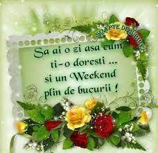 Imagini pentru weekend minunat fericire bună dimineața minunat. 21 Weekend PlÄcut Ideas FelicitÄri Imagine BunÄ DimineaÈa
