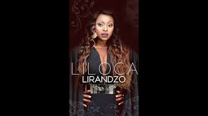 Todas as músicas da cantora moçambicana liloca. Liloca Lirandzo Bawito Music Youtube