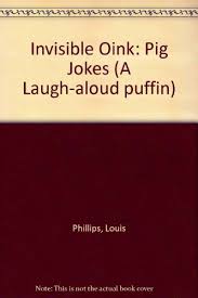 A male pig is called a boar while. Invisible Oink Pig Jokes Reading Level P World S Biggest Leveled Book Database Readu