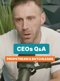 PropStream Acquires BatchLeads: Insights from CEOs