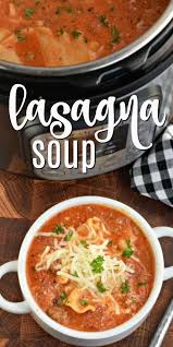 Instant Pot Lasagna Soup Recipe Lasagna Soup Instant Pot Dinner Recipes Lasagna Soup Recipe