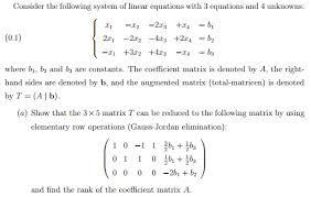 A 1 x + b 1 y + c 1 z = d 1. Consider The Following System Of Linear Equations Chegg Com