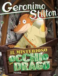Amazon.it: Il misterioso occhio del drago - Stilton, Geronimo, Loizedda, Danilo, Campo, Antonio - Libri